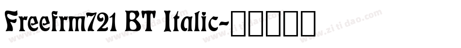 Freefrm721 BT Italic字体转换